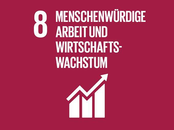 SDG Ziel 8: Menschenwürdige Arbeit und Wirtschaftswachstum
